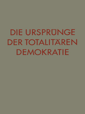 cover image of Die Ursprünge der totalitären Demokratie